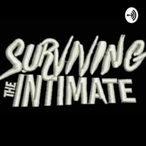 Surviving The Intimate