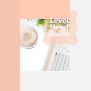 Level Head Radio 🎧☕
