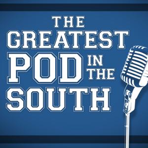 Greatest Pod in the South