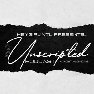 HeyGirlIntl Presents: Unscripted Podcast