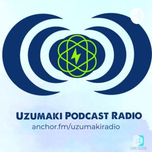 Uzumaki Podcast