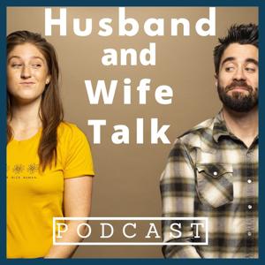 Husband and Wife Talk