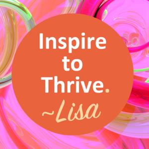 Inspire To Thrive Podcasts