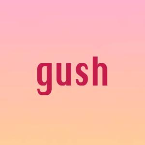 GUSH
