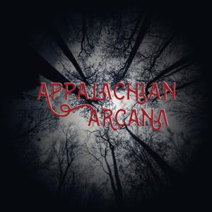 Appalachian Arcana