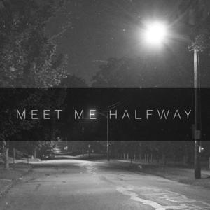 Meet Me Halfway