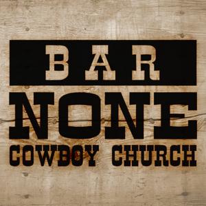 Bar None Cowboy Church