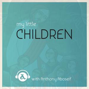 My Little Children Podcast