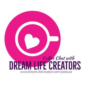 Coffee Chat with Dream Life Creators