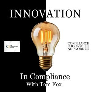 Innovation in Compliance with Tom Fox by Thomas Fox