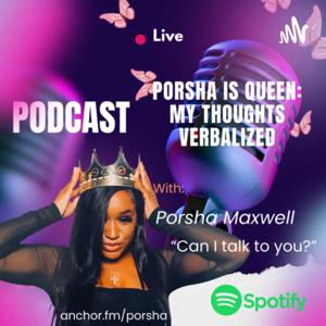 Porsha is Queen: My thoughts verbalized
