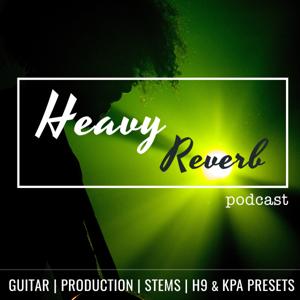 Heavy Reverb Podcast