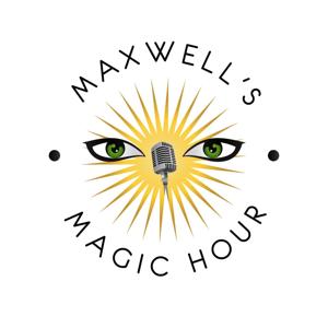 Maxwell's Magic Hour