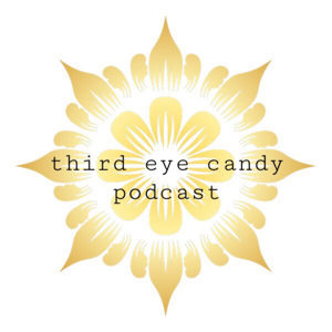 Third Eye Candy Podcast