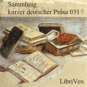 Sammlung kurzer deutscher Prosa 031 by Various