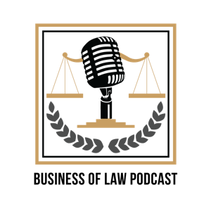 Business of Law Podcast