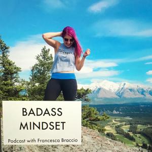 Badass Mindset Podcast