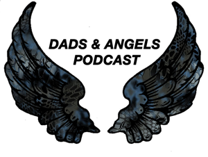 Dads and Angels Podcast