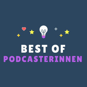 Best of Podcasterinnen