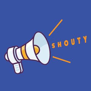 Shouty's show