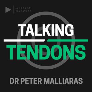 Talking Tendons by Auscast Network