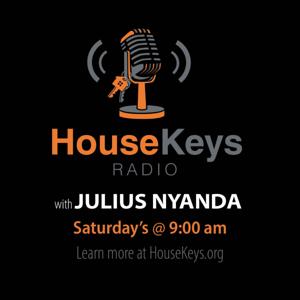 HouseKeys Radio Podcast with Julius Nyanda