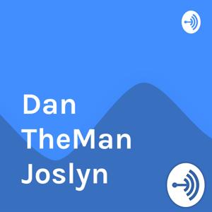 Dan TheMan Joslyn