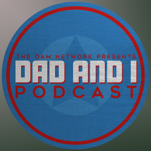 Dad and I Podcast