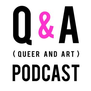 Queer & Art Podcast