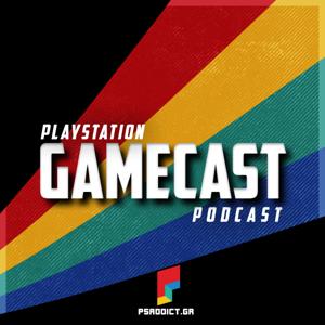 GameCast | PSaddicts’ PlayStation Podcast