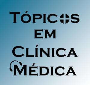 Tópicos em Clínica Médica