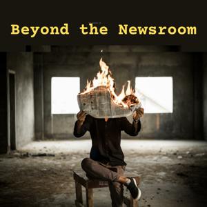 Beyond the Newsroom