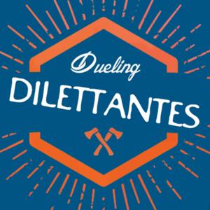 Dueling Dilettantes