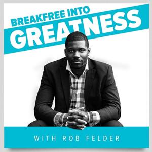 Breakfree Into Greatness!