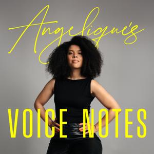 Angelique's Voice Notes by Angelique Houtveen
