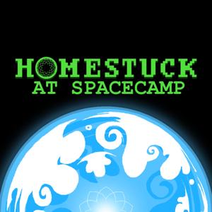 Homestuck At Spacecamp