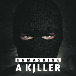 Unmasking A Killer