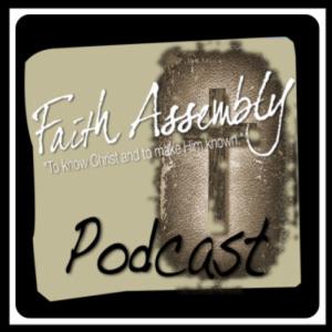 Faith Assembly, Imperial, CA Podcast