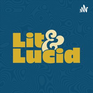 Lit & Lucid™ Cannabis Podcast