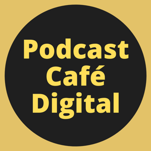 Poscast Café Digital