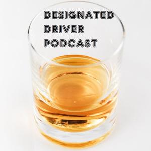 Designated Driver Podcast