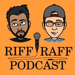 Riff Raff Podcast