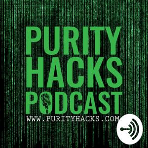 Purity Hacks Podcast