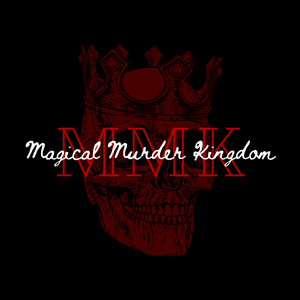 Magical Murder Kingdom