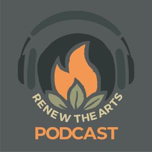 Renew the Arts Podcast