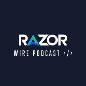 RAZOR Wire Podcast, With Matt Reid