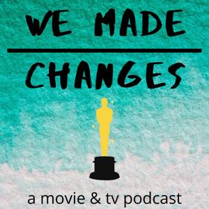 We Made Changes
