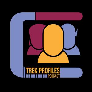 Trek Profiles Podcast by Trek Profiles