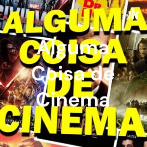 Alguma Coisa de Cinema