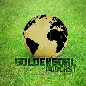Golden Goal Podcast